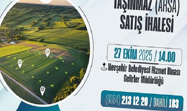 Nevşehir Belediyesi’nden 2 Adet Taşınmaz Satış İhalesi