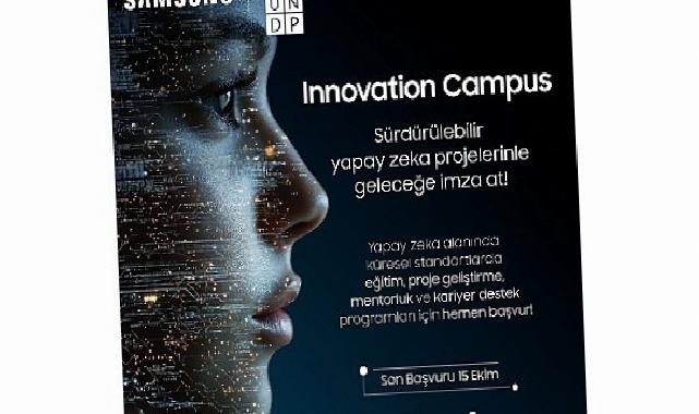 Samsung ve UNDP, Innovation Campus yapay zekâ eğitimi için gençlerin müracaatlarını bekliyor