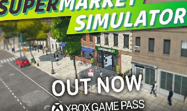 Supermarket Simulator Xbox ve Game Pass Kataloğuna Katıldı