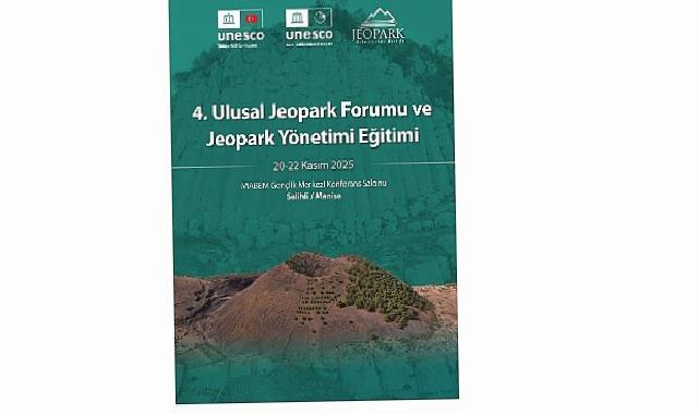 4. Ulusal Jeopark Forumu Manisa’da Toplanıyor