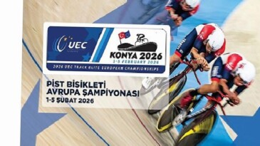 Avrupa’nın en hızlıları Konya’da buluşuyor!