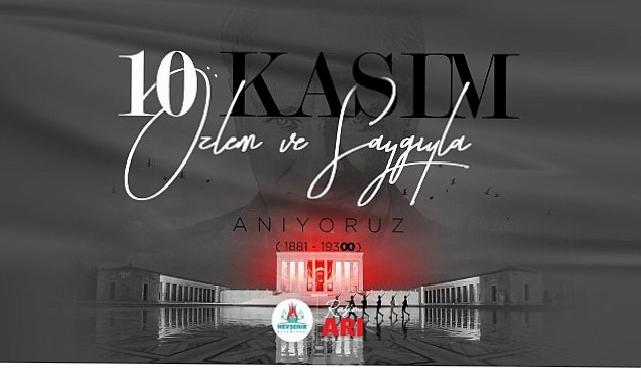 Belediye Liderimiz Rasim Arı’nın 10 Kasım Bildirisi