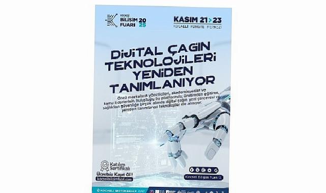 Çağın teknolojileri Kocaeli’de tanımlanıyor