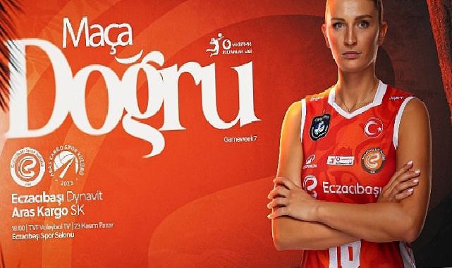 Eczacıbaşı Dynavit’in konuğu Aras Kargo