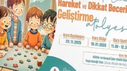 Hareket ve Dikkat Maharetleri Geliştirme Atölyesi Kursu Açılacak
