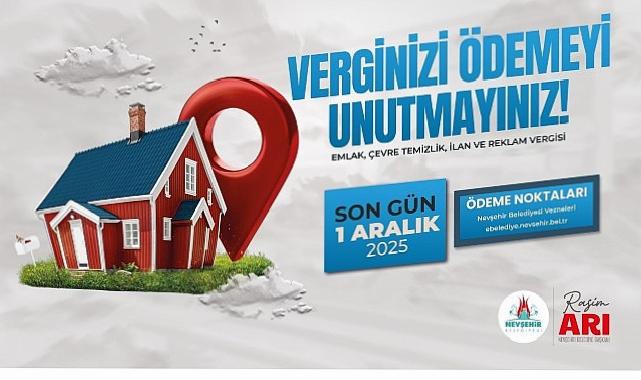 Nevşehir Belediyesi’nden Hatırlatma; Verginizi Ödemeyi Unutmayın!