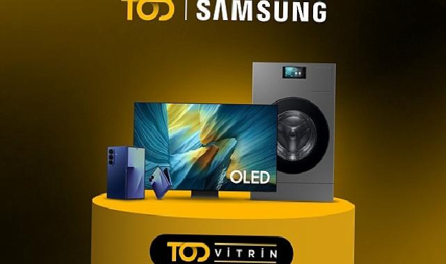 Samsung Eserlerinde TOD Abonelerine Özel İndirimler Başlıyor