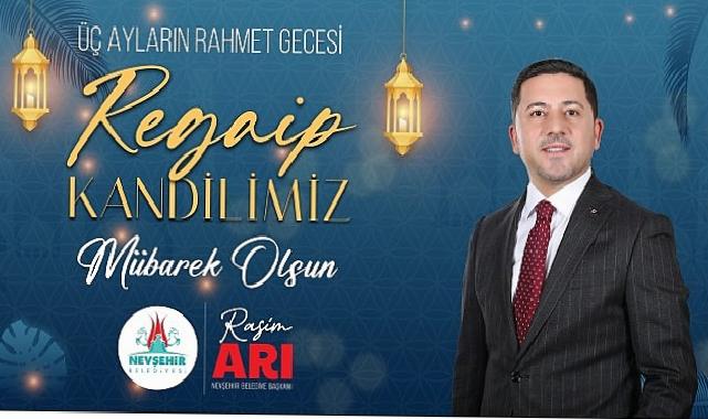Belediye Liderimiz Rasim Arı’dan Regaip Kandili İletisi