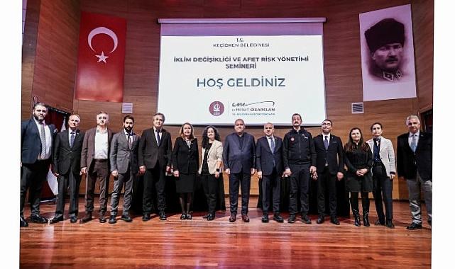 Keçiören’de “İklim Değişikliği ve Afet Risk Yönetimi” Semineri Düzenlendi