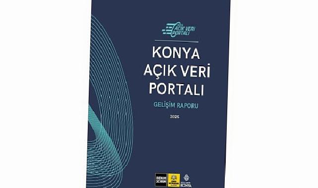 Konya Açık Data Portalı, Büyüyen Ekosistemiyle Bilgi Odaklı İdareye Katkı Sağlıyor