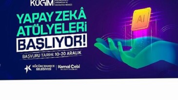 Küçükçekmece’de Yapay Zekâ Atölyeleri Başlıyor