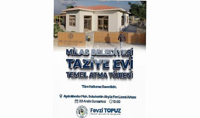 Milas Belediyesi ‘Taziye Evi’ İçin Temel Atma Merasimi Gerçekleştiriyor