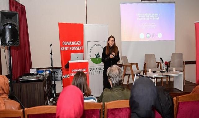 Osmangazi Belediyesi’nden Bayan Sıhhatine Farkındalık Paneli