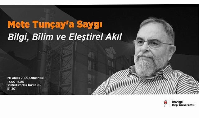 Toplumsal ve beşeri bilimlerin önde gelen ismi Emeritus Prof. Dr. Mete Tunçay, İstanbul Bilgi Üniversitesi’nde anılacak