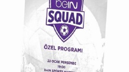beIN SQUAD 7. Kısmıyla beIN SPORTS HABER’de