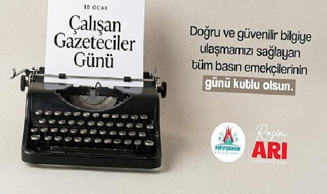 Belediye Başkanı Rasim Arı’dan Gazeteciler Günü Bildirisi