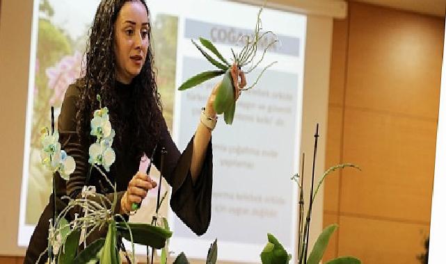 Büyükşehir Belediyesi’nden orkide bakımı eğitimi