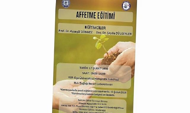 Ege Üniversitesi’nde “Affetme Eğitimi” verilecek