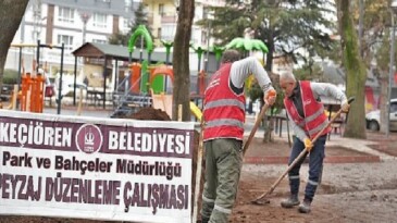 Keçiören’in Park ve Bahçeleri Yenileniyor