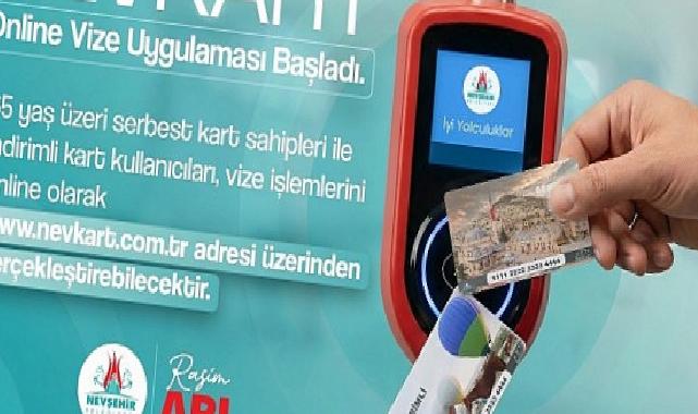 NEVKART Online Vize Uygulaması Başladı