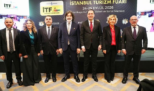 Turizmin Stratejik Gücü İstanbul Turizm Fuarı’nda Buluşuyor