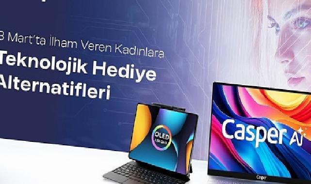 8 Mart’ta İlham Veren Bayanlara, Üretenliklerini Destekleyecek Teknolojik İkram Alternatifleri