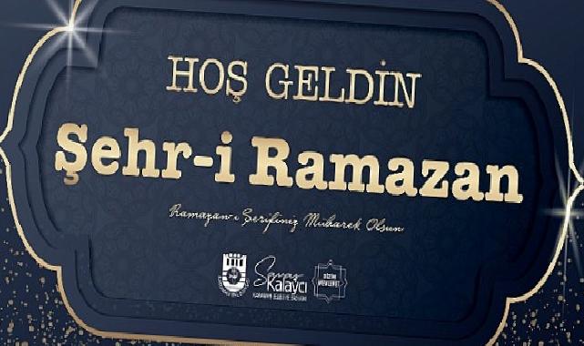 Belediye Başkanı Savaş Kalaycı’nın Ramazan Ayı Bildirisi