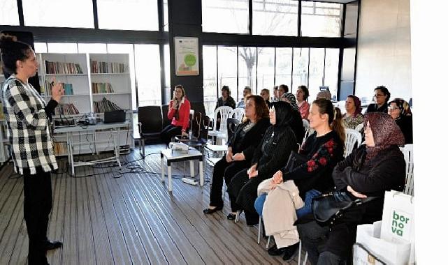 Bornova’da bayanlar hem üretiyor hem bilinçleniyor
