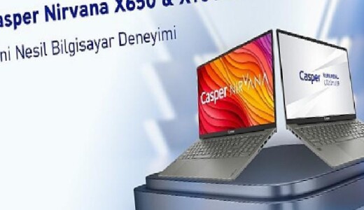 Casper Nirvana X650 ve X750 ile yeni jenerasyon bilgisayar tecrübesi