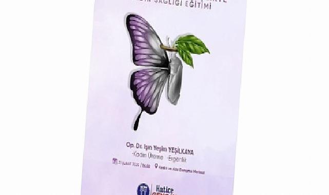 Didim Belediyesi’nden Ergenlik ve Birinci Gençlikte Bayan Sıhhati Eğitimi