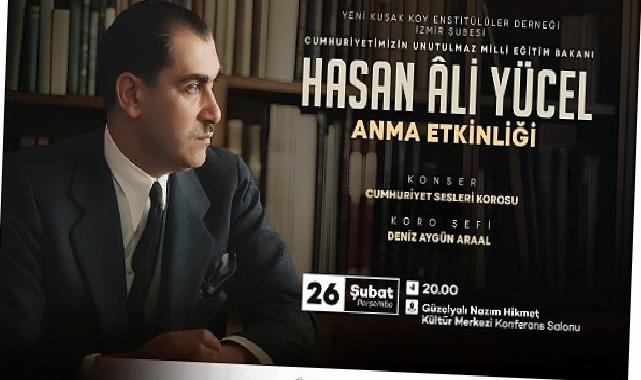 Eğitim neferi Hasan Ali Yücel Konak’ta anılacak