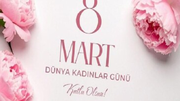 Belediye Başkanı Savaş Kalaycı’nın 8 Mart Dünya Bayanlar Günü Bildirisi