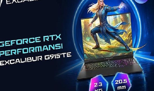 GeForce RTX Slim Performansı, Excalibur G915’te!