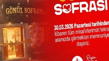 Gönül Sofrası Restoran 30 Mart’da Hizmet Vermeye Başlayacak