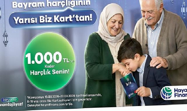 Hayat Finans’tan Bayram’a Özel Biz Kart Kampanyası