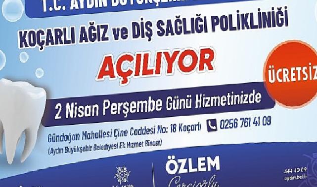 Koçarlı Ağız Ve Diş Sıhhati Polikliniği Hizmete Açılıyor
