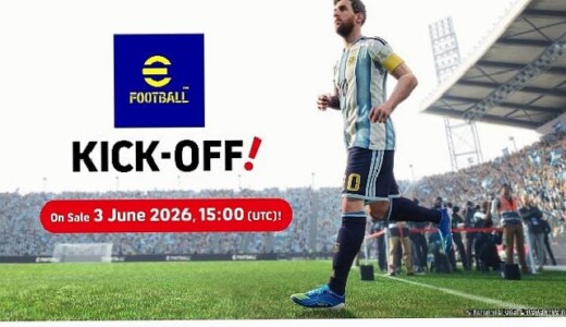 KONAMI, Nintendo Switch™ 2’ye Özel Dijital Oyunu eFootball™ Kick-Off’un 3 Haziran’da Piyasaya Sürüleceğini Duyurdu!