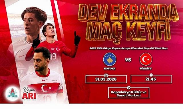 Kosova – Türkiye Maçını Dev Ekranda Birlikte İzleyeceğiz