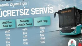Mezarlık Ziyaretleri İçin Fiyatsız Seferler Düzenlenecek