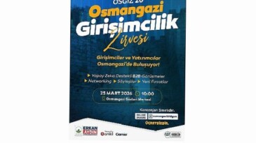 ‘Osmangazi’ Girişimcilikte Yeni Bir Periyot Başlatıyor