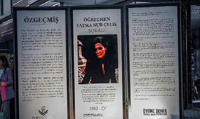 Torbalı’da manalı vefa: Öğretmen Fatma Nur Çelik’in ismi sokakta yaşayacak