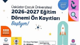 Üsküdar Çocuk Üniversitesi’nde 2026–2027 Eğitim Periyodu Ön Kayıtları Başlıyor