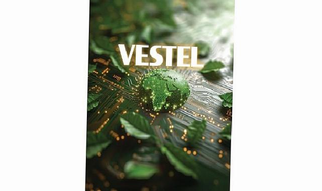 Vestel’den sürdürülebilirlik alanında üst üste muvaffakiyetler