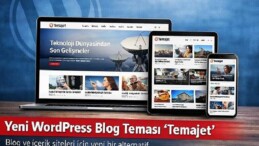 WordPress Kullanıcıları İçin Yeni Bir Blog Teması: Temajet