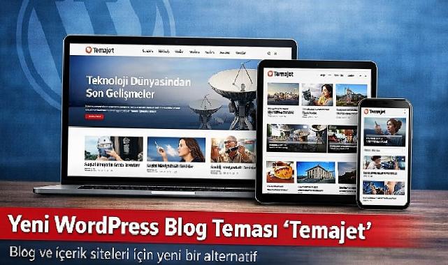 WordPress Kullanıcıları İçin Yeni Bir Blog Teması: Temajet