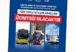 1 Mayıs’ta Toplu Ulaşım Fiyatsız