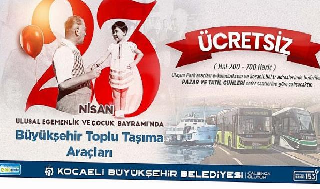23 Nisan’da Kocaeli’de ulaşım fiyatsız