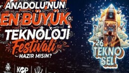 Anadolu’nun en büyük Teknoloji Şenliği Selçuklu’da başlıyor