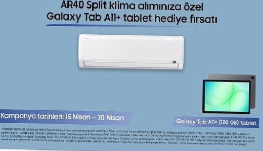 AR40 Serisi klima alanlara Galaxy Tab A11+ (Wi-Fi) tablet ikram fırsatı!