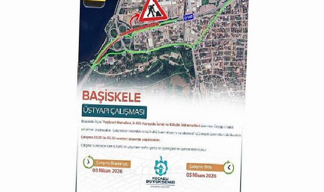 Başiskele Kavşağı’nda gece mesaisi uyarısı